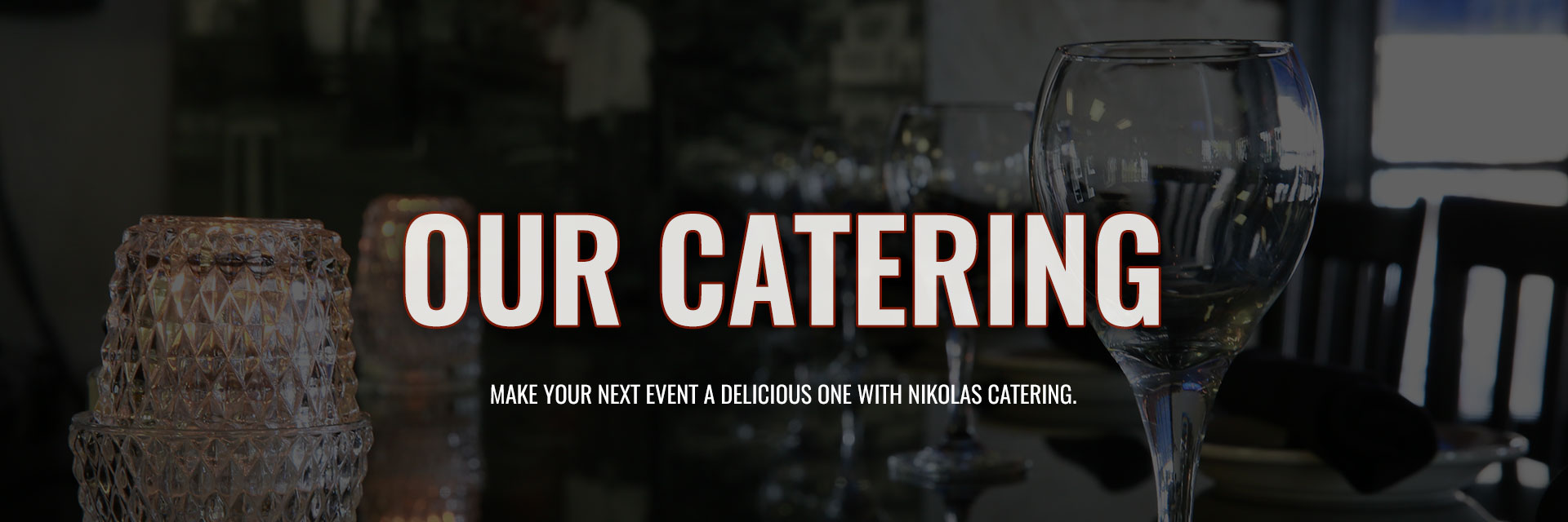 Nikolas Pizza, Catering, catering banner, wine glasses