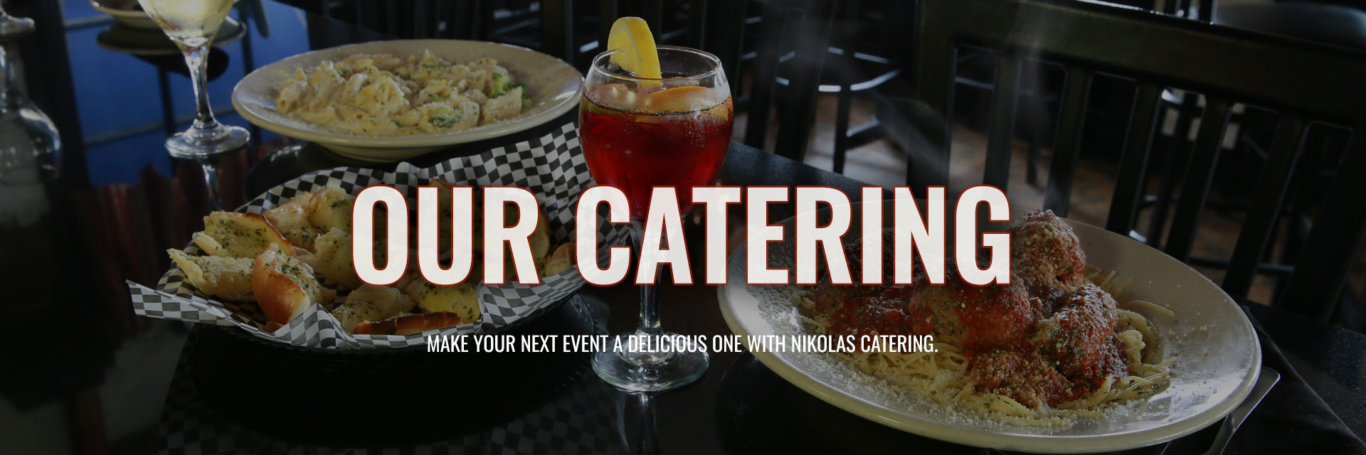Nikolas Pizza, Catering, catering banner, spaghetti and meatballs, garlic bread