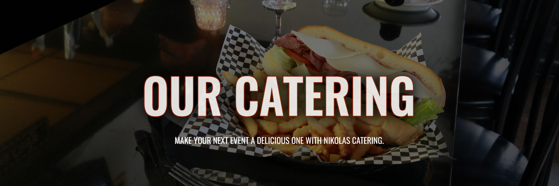 Nikolas Pizza, Catering, catering banner, pastrami grinder